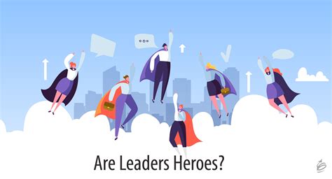 Is a hero a leader?
