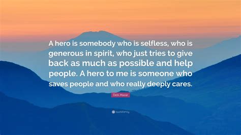 Is a hero always selfless?