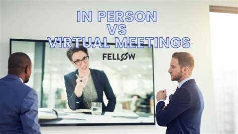 Is a virtual or in-person meeting better?