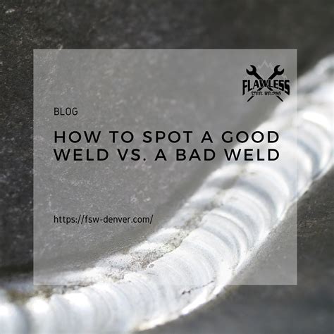 Is a weld a weak spot?