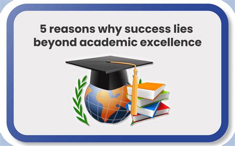 Is academic excellence the only means to success?