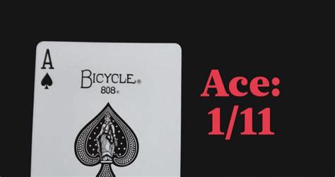 Is an ace 1 or 11 in blackjack?