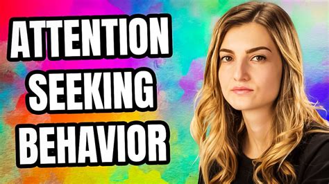 Is attention-seeking normal?