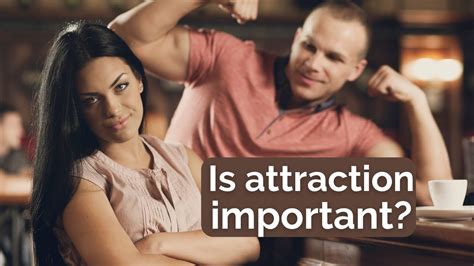 Is attraction necessary for marriage?