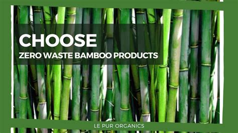 Is bamboo a zero waste?