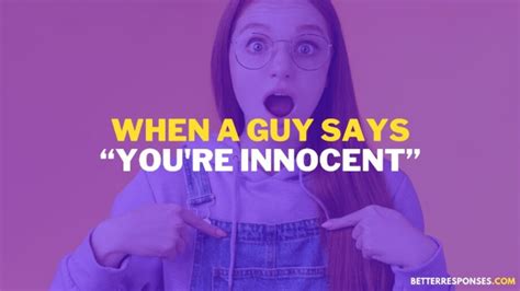 Is being called innocent a compliment?