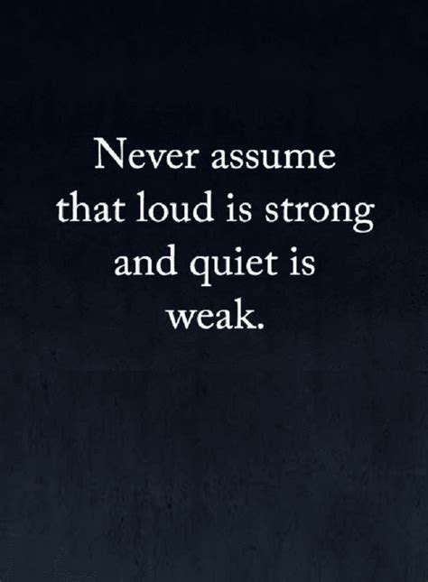 Is being too quiet a weakness?