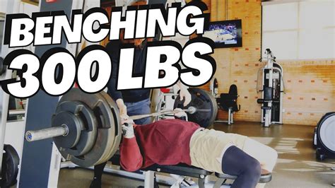 Is benching 300 a lot?