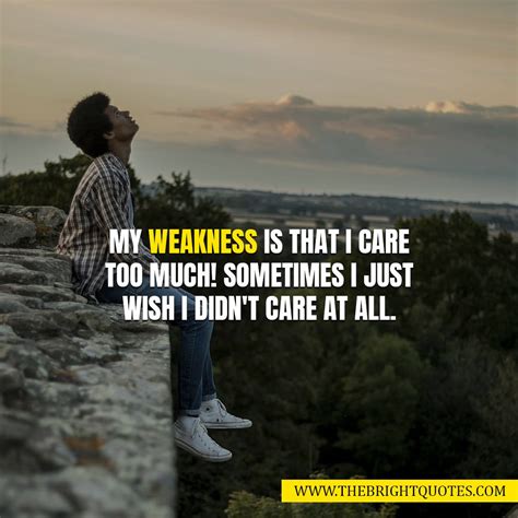 Is caring a weakness?