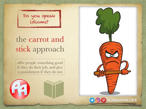Is carrot and stick an idiom?