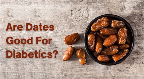 Is dates good for diabetes?