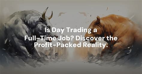 Is day trading a real job?