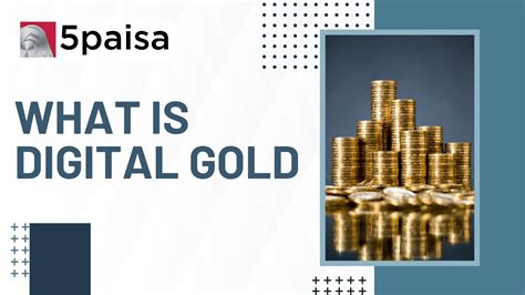 Is digital gold Real?
