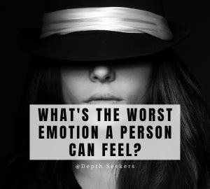 Is disappointment the worst emotion?