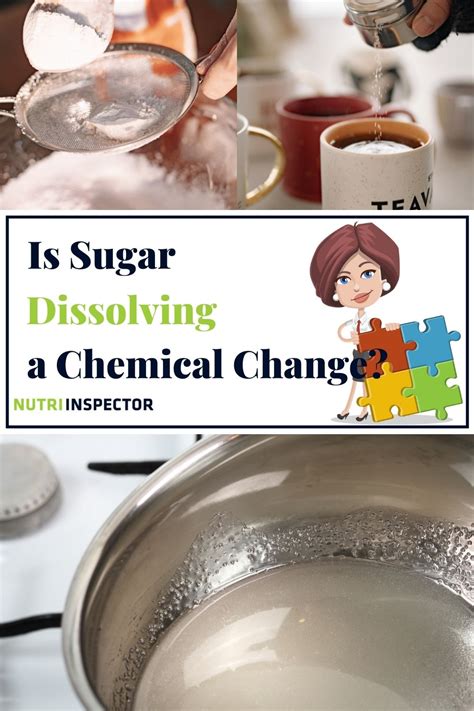 Is dissolving sugar a chemical change?