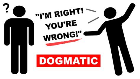 Is dogmatic arrogant?
