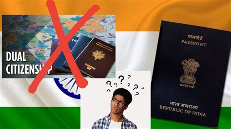 Is dual citizenship allowed in India?