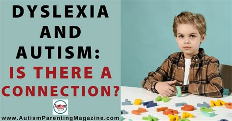 Is dyslexia a form of autism?