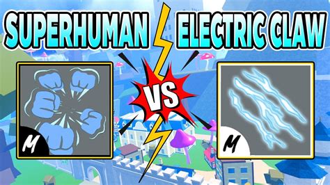 Is electric claw better than superhuman?