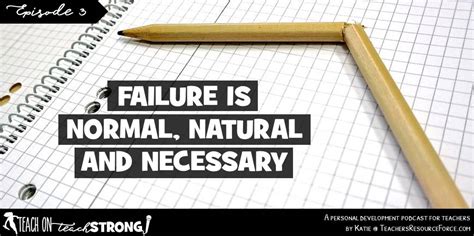 Is failure normal in life?