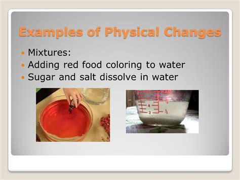 Is food coloring a chemical change?