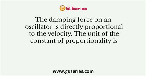 Is force inversely proportional to velocity?