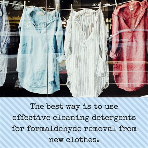 Is formaldehyde in clothing detergent?