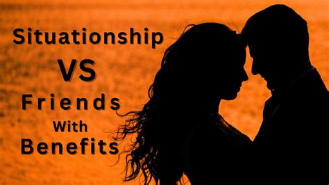 Is friends with benefits a situationship?