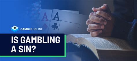 Is gambling a sin?
