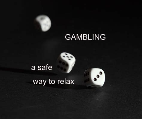 Is gambling relaxing?