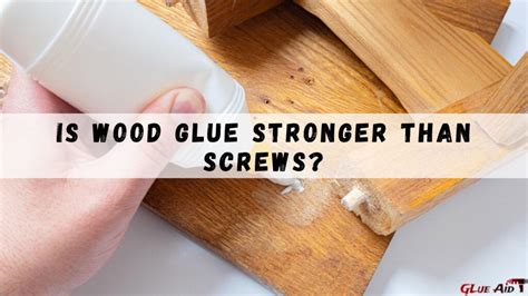 Is glue stronger than wood?