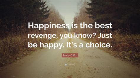 Is happiness the best revenge?