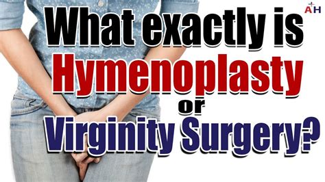 Is hymen surgery painful?