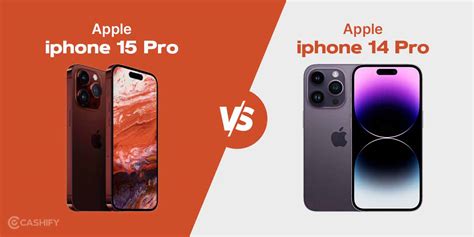 Is iPhone 15 or 14 better?