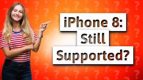 Is iPhone 8 still supported?