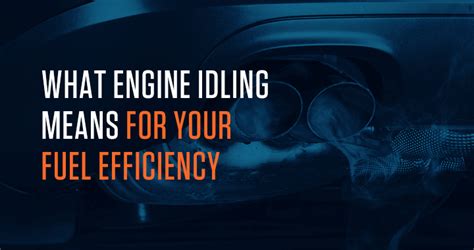 Is idling fuel efficient?