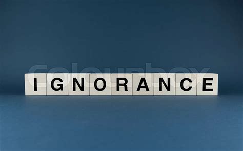 Is ignorance a negative word?