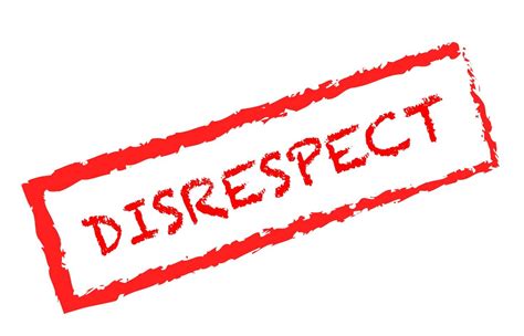 Is ignoring a form of disrespect?