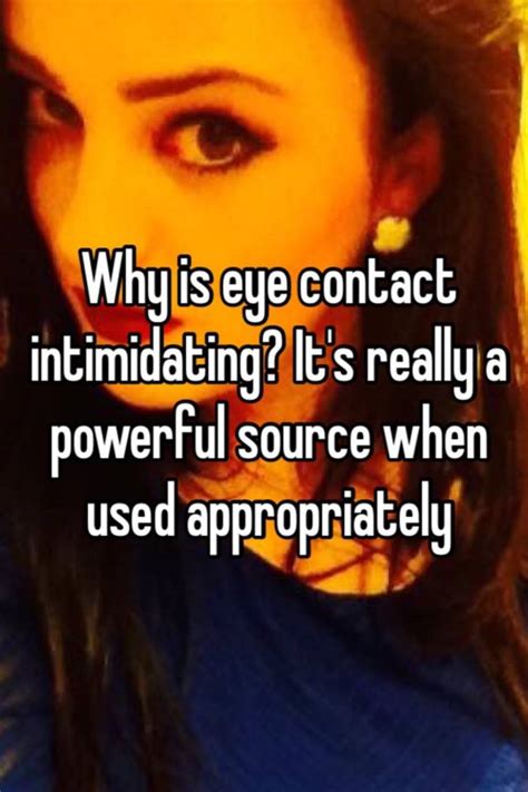 Is intense eye contact intimidating?