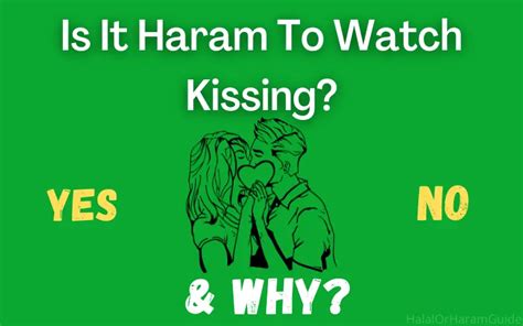 Is it Haram to kiss your best friend on the lips?