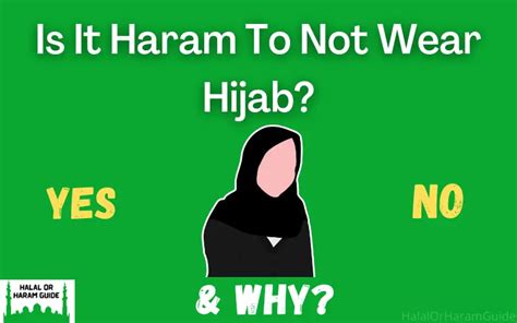 Is it Haram to not wear a hijab?