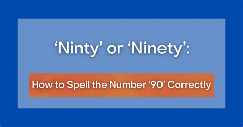 Is it Ninty or ninety?