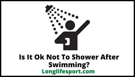 Is it OK not to shower after swimming?