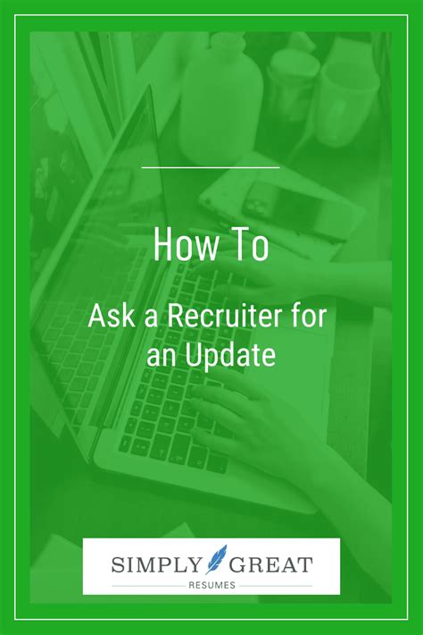 Is it OK to ask recruiter for update?