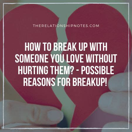 Is it OK to break up with someone you love?