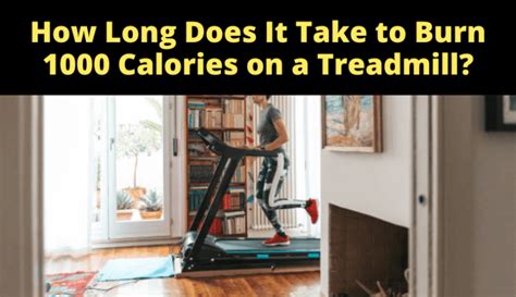 Is it OK to burn 1000 calories on the treadmill?