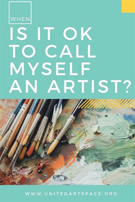 Is it OK to call yourself an artist?