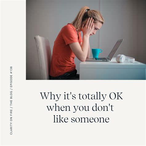Is it OK to don't like someone?