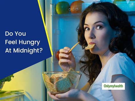 Is it OK to eat at midnight if hungry?