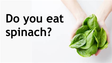 Is it OK to eat spinach every day?
